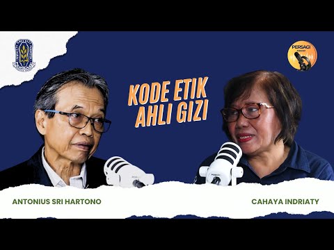 Kode Etik Ahli Gizi | PERSAGI Kabupaten Klaten PODCAST Eps. 14